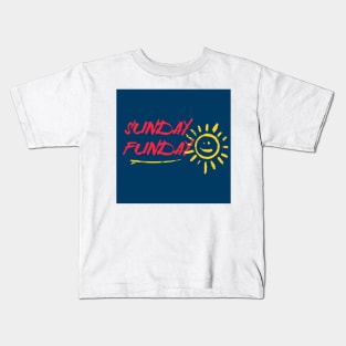 Sunday Funday Kids T-Shirt